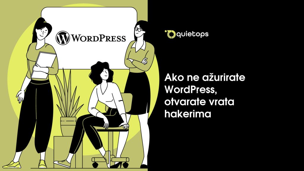Ako ne ažurirate WordPress, otvarate vrata hakerima