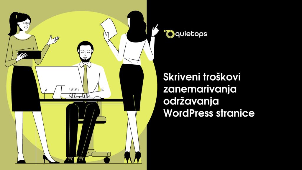 Skriveni troškovi zanemarivanja održavanja WordPress stranice