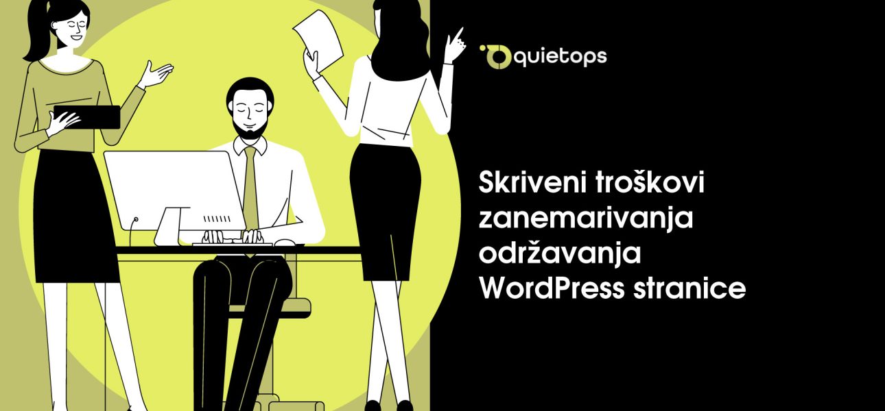 Skriveni troškovi zanemarivanja održavanja WordPress stranice