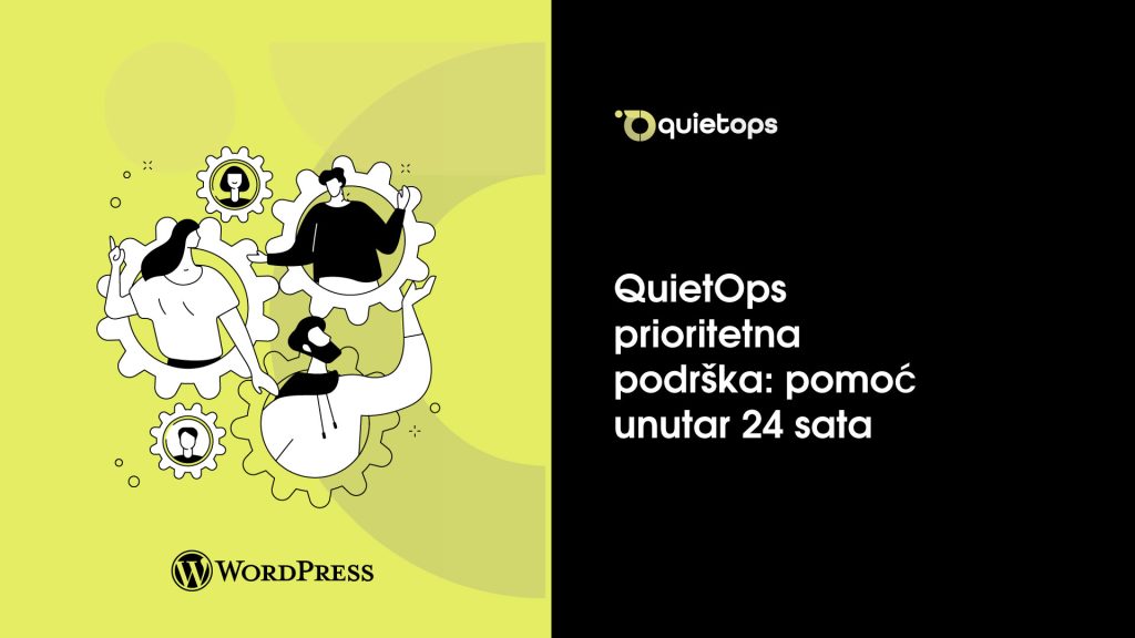 QuietOps prioritetna podrška pomoć unutar 24 sata